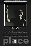 Viva: Women and Popular Protest in Latin America (International Studies of Women and Place)