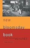 The New Bloomsday Book: A Guide Through Ulysses