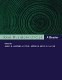 Real Business Cycles: A Reader