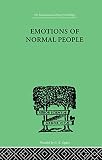 Emotions of Normal People (International Library of Psychology)