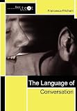 Language of Conversation (Linguistic Theory Guides)