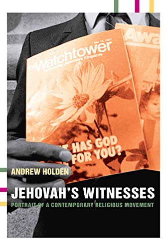 Jehovah\'s Witnesses: Portrait of a Contemporary Religious Movement