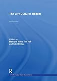 The City Cultures Reader (Routledge Urban Readers Series)