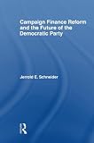 Campaign Finance Reform and the Future of the Democratic Party