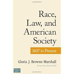 Race, Law, and American Society: 1607 to Present (Criminology and Justice Studies)