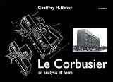Le Corbusier By Geoffrey Baker