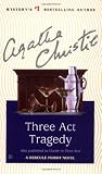 Three Act Tragedy (Hercule Poirot Mysteries (Paperback))