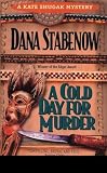 A Cold Day for Murder (Kate Shugak Mystery)