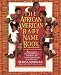African-American Baby Name Book by Teresa Norman