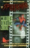 Spider-Man: Wanted: Dead or Alive (Spider-Man)