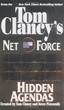 Hidden Agendas (Tom Clancy's Net Force, No. 2)