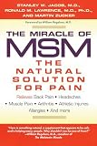 The Miracle of MSM:The Natural Solution for Pain
