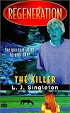 Regeeration 5: Kill (Regeneration)