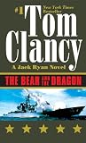 The Bear and the Dragon (Jack Ryan Novels)