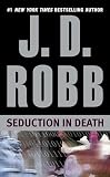 Seduction in Death (In Death)