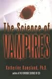 The Science of Vampires