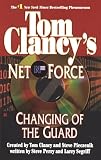 Changing of the Guard: Net Force 08 (Net Force)