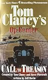 Call to Treason: Op-Center 11 (Op-Center)