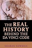The Real History Behind the Da Vinci Code