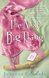 The Next Big Thing The Next Big Thing