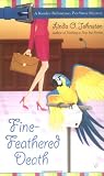Fine-Feathered Death (Kendra Ballantyne, Petsitter Mysteries)
