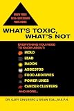 What\’s Toxic, What\’s Not