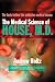 The Medical Science of House, M.D.