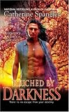 Touched by Darkness (The Sentinel Series, Book 1) (Berkley Sensation)