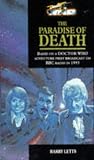 Doctor Who: The Paradise of Death (Target Doctor Who Library, No 156)