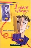Love by Design (Heinemann Guided Readers)