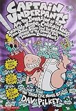Captain Underpants and the Invasion of the Incredibly Naughty Cafeteria Ladies from Outer Space (and the Subsequent Assault of the Equally Evil Lunchroom ... (The Third Epic Novel) (Captain Underpants)