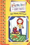 Amazing Days Of Abby Hayes, The #04: Have Wheels, Will Travel (Amazing Days Of Abby Hayes)