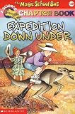 The Magic School Bus Chapter Book #10: Expedition Down Under (Magic School Bus)