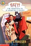 Help! I'm Trapped In A Vampire's Body (Help! I'm...)