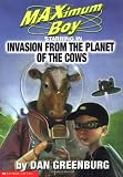 Invasion from the Planet of the Cows (Maximum Boy)