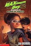 Maximum Boy #05: Maximum Girl Unmasked (Maximum Boy)