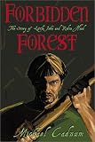 Forbidden Forest: The Story Of Little John And Robin Hood