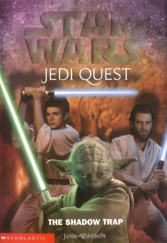 The Shadow Trap (Star Wars: Jedi Quest, Book 6)
