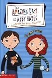 Amazing Days Of Abby Hayes, The #07: Two Heads Are Better Than One (Amazing Days Of Abby Hayes)
