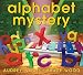 Audrey Wood: Alphabet Mystery