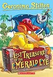 Lost Treasure of the Emerald Eye (Geronimo Stilton, Book 1)