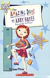 Amazing Days Of Abby Hayes Super Special #2 (The Amazing Days of Abby Hayes)
