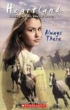 Always There (Heartland (Scholastic Paperback))