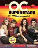 Meet the O.C. Superstars: The Official Biography!