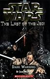 Dark Warning (Star Wars: The Last of the Jedi, Book 2)