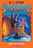 Goosebumps: Don't Go To Sleep! (Goosebumps)