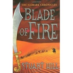 Blade of Fire: The Icemark Chronicles