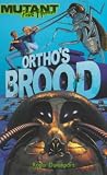 Ortho's Brood (Mutant Point Horror S.)