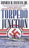 Torpedo Junction: U-Boat War Off America\'s East Coast 1942