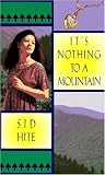 IT'S NOTHING TO A MOUNTAIN (Laurel-Leaf Books)